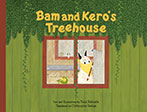 Bam and Kero’s Treehouse